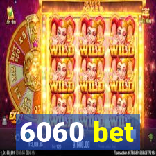 6060 bet